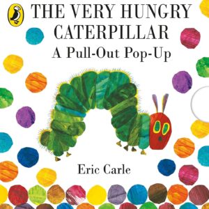 The Very Hungry Caterpillar: A Pull-Out Pop-Up By Eric Carle