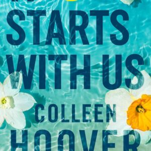 It Starts with Us by Collen Hoover