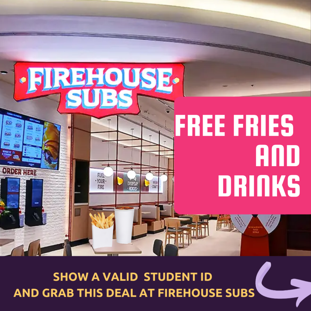 Firehouse Subs — Free fries + drink with a valid student ID - back to school deal dubai